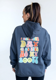 Sweatshirt - I Hope Your Day Is As Nice As My Booty